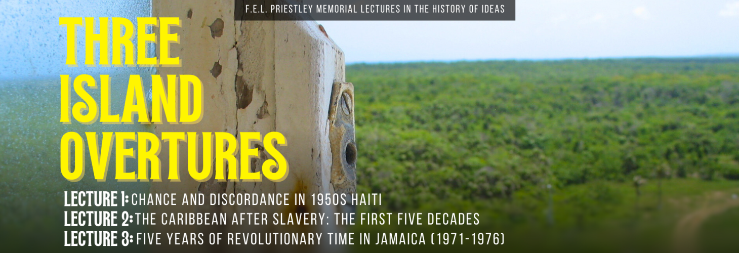 2024 25 F. E. L. Priestley Memorial Lectures in the History of Ideas